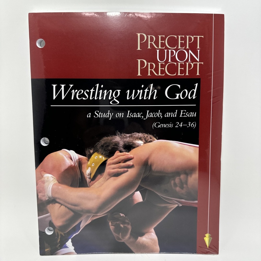 Precept Upon Precept WRESTLING WITH GOD STUDY ISAAC Study Workbook NEW SEALED